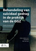 Behandeling van suïcidaal gedrag in de praktijk van de GGZ, Boeken, Psychologie, Verzenden, Gelezen