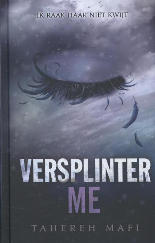 Versplinter me / Touching Juliette 9789020679717, Boeken, Kinderboeken | Jeugd | 13 jaar en ouder, Zo goed als nieuw, Verzenden