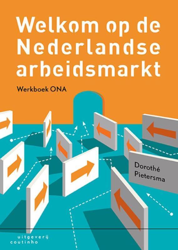 Welkom op de Nederlandse arbeidsmarkt 9789046905111, Livres, Livres scolaires, Envoi