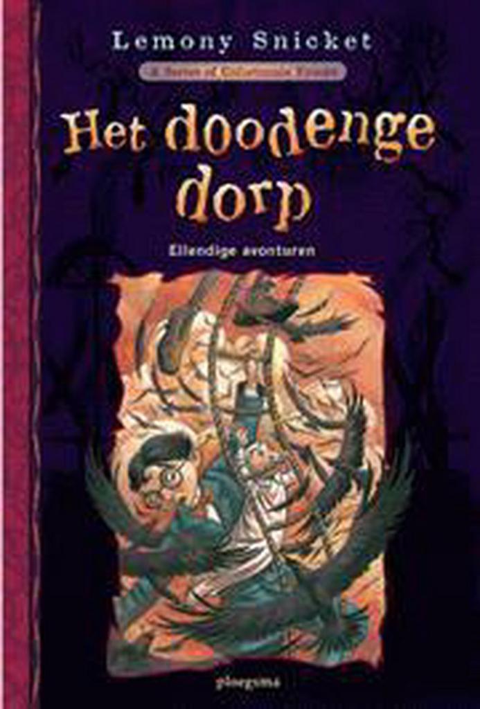 Het doodenge dorp / Ellendige avonturen / 7 9789021616995, Boeken, Kinderboeken | Jeugd | 10 tot 12 jaar, Gelezen, Verzenden