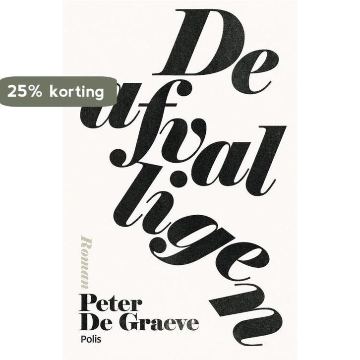 De afvalligen 9789463102698 Peter De Graeve, Boeken, Romans, Gelezen, Verzenden