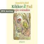 Kikker en Pad zijn vrienden 9789021665375 Arnold Lobel, Verzenden, Zo goed als nieuw, Arnold Lobel