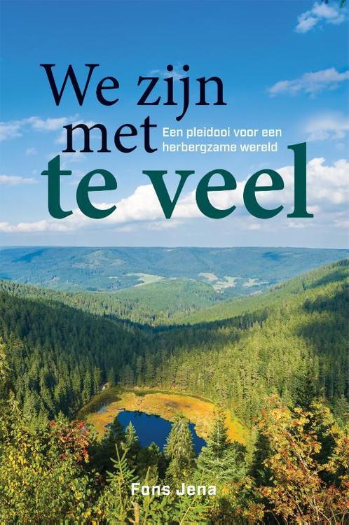 We zijn met te veel 9789463013574 Fons Jena, Boeken, Politiek en Maatschappij, Gelezen, Verzenden