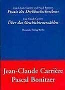 Praxis des DrehBookschreibens / Über das Geschich...  Book, Verzenden, Carriere, Jean-Claude, Bonitzer, Pascal