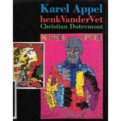 Karel Appel, Henk VanderVet, Christian Dotremont, Boeken, Kunst en Cultuur | Beeldend, Zo goed als nieuw, Verzenden