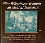 Een Westfriese zeeman als slaaf in Barbarije, Boeken, Verzenden, Nieuw, Nederlands