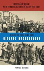 Hitlers broedervolk 9789035143968, Boeken, Verzenden, Zo goed als nieuw, Geraldien von Frijtag Drabbe Kunzel