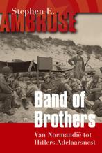 Band Of Brothers 9789045309514, Livres, Guerre & Militaire, Stephen E Ambrose, Stephen E Ambrose, Verzenden