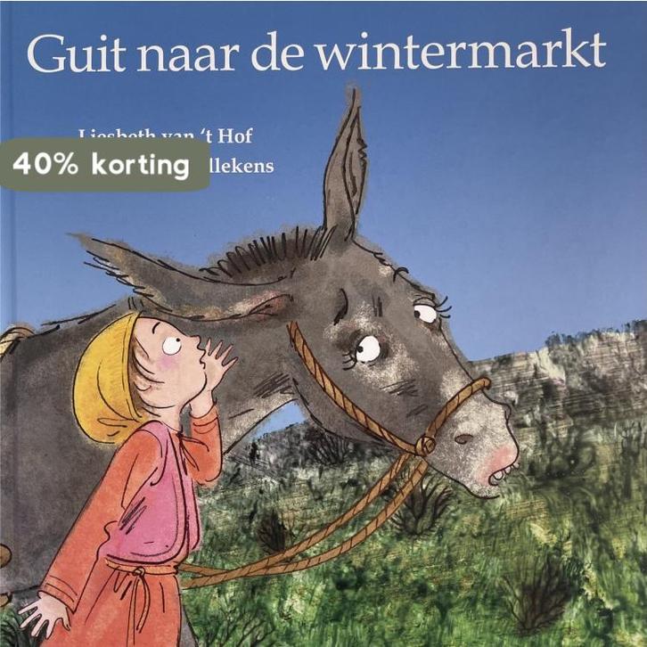 Guit naar de wintermarkt 9789057884160 Liesbeth van t Hof, Boeken, Kinderboeken | Jeugd | 13 jaar en ouder, Gelezen, Verzenden