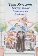 Terug naar Beekman en Beekman 9789025725808 T. Kortooms, Verzenden, Gelezen, T. Kortooms