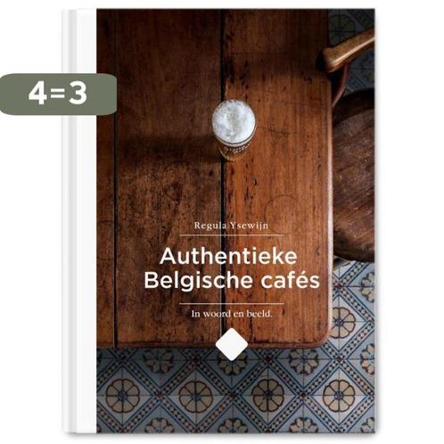 Authentieke Belgische cafés 9789460582004 Regula Ysewijn, Boeken, Kookboeken, Zo goed als nieuw, Verzenden