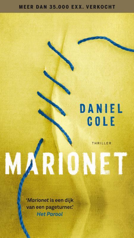 Marionet / Ragdoll / 2 9789021025100 Daniel Cole, Boeken, Thrillers, Gelezen, Verzenden