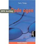 Dode Ogen 9789001552855 Tais Teng, Boeken, Verzenden, Gelezen, Tais Teng