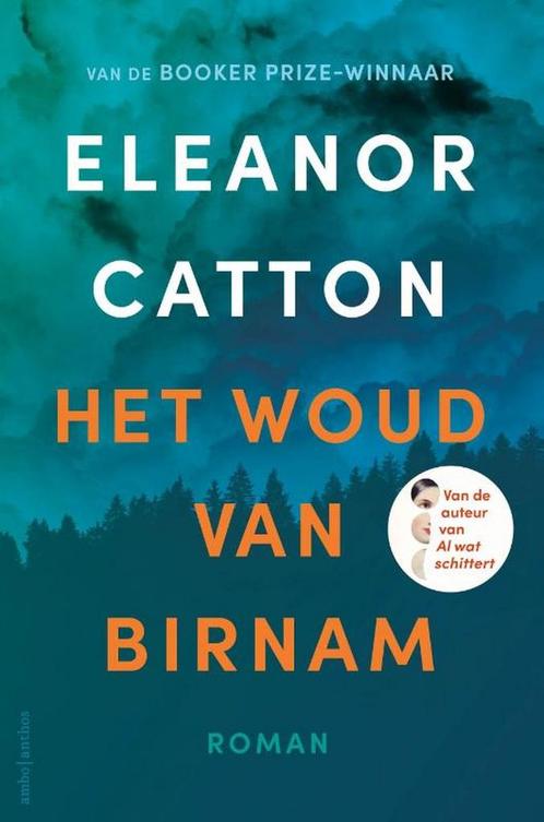 Het woud van Birnam 9789026361487 Eleanor Catton, Boeken, Overige Boeken, Gelezen, Verzenden