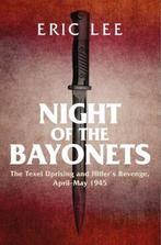 Night of the Bayonets: The Texel Uprising and Hitlers, Verzenden, Eric Lee