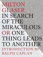 In Search Of The Miraculous, Excellent Condition, Livres, Verzenden, Milton Glaser