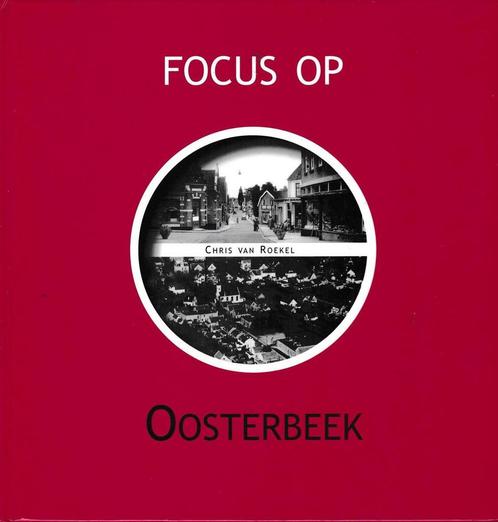 Focus op oosterbeek 9789028835702, Livres, Guides touristiques, Envoi