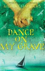 Dance on My Grave 9780810972612 Aidan Chambers, Boeken, Verzenden, Gelezen, Aidan Chambers