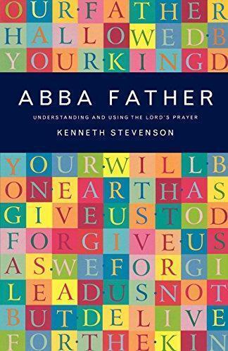 Abba Father: Understanding and Using the Lords Prayer,, Boeken, Overige Boeken, Gelezen, Verzenden