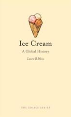 Ice Cream 9781861897923 Laura B. Weiss, Verzenden, Gelezen, Laura B. Weiss