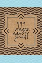 999 vragen aan jezelf 1 - 999 vragen aan jezelf - deel 1, Boeken, Overige Boeken, Verzenden, Nieuw