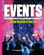 Events - Kevin van der Straeten - 9789020993462 - Paperback, Boeken, Economie, Management en Marketing, Verzenden, Nieuw