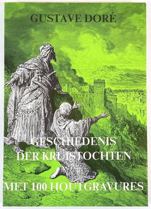 Geschiedenis der kruistochten 9789036602532 Steenbergen, Boeken, Kunst en Cultuur | Beeldend, Gelezen, Verzenden