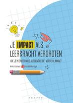 Je impact als leerkracht vergroten 9789463372251, Verzenden, Gelezen, Annick Jehaes