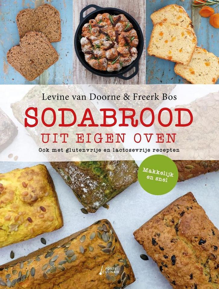 Sodabrood uit eigen oven (9789462502550, Levine van Doorne), Boeken, Kookboeken, Nieuw, Verzenden