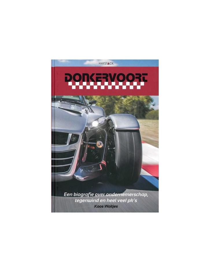 DONKERVOORT, EEN BIOGRAFIE OVER ONDERNEMERSCHAP, TEGENWIND, Livres, Autos | Livres