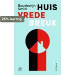 Huis Vrede Breuk 9789029546546 Boudewijn Smid, Boeken, Verzenden, Zo goed als nieuw, Boudewijn Smid
