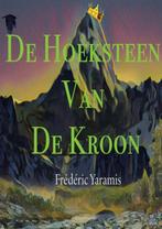 De Hoeksteen Van De Kroon 9789402188028 Frédéric Yaramis, Verzenden, Zo goed als nieuw, Frédéric Yaramis