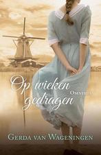 Op wieken gedragen 9789401907064 Gerda van Wageningen, Boeken, Verzenden, Gelezen, Gerda van Wageningen