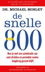 De snelle 800 9789057125362 Michael Mosley, Verzenden, Gelezen, Michael Mosley