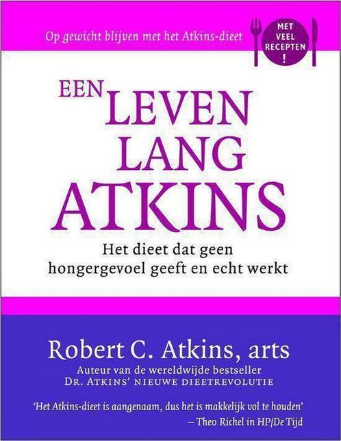 Een leven lang Atkins 9789032509514 R.C. Atkins, Boeken, Kookboeken, Zo goed als nieuw, Verzenden