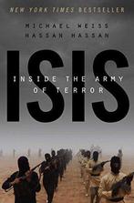 Isis Inside The Army Of Terror 9781941393574, Boeken, Gelezen, Michael Weiss, Hassan Hassan, Verzenden