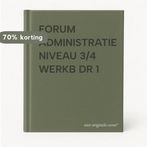 FORUM ADMINISTRATIE NIVEAU 3/4 WERKB DR 1 9789003426123, Boeken, Schoolboeken, Gelezen, Verzenden