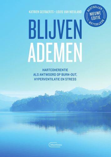 Blijven ademen 9789022337981 Katrien Geeraerts, Boeken, Politiek en Maatschappij, Zo goed als nieuw, Verzenden