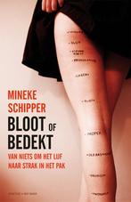 Bloot of bedekt 9789035141056 Mineke Schipper, Verzenden, Zo goed als nieuw, Mineke Schipper