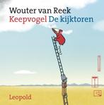 Keepvogel 9789025851002 Wouter van Reek, Boeken, Verzenden, Zo goed als nieuw, Wouter van Reek