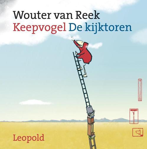 Keepvogel 9789025851002 Wouter van Reek, Boeken, Prentenboeken en Plaatjesalbums, Zo goed als nieuw, Verzenden