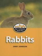 Get to know your pet: Rabbits by Jiny Johnson (Hardback), Gelezen, Jiny Johnson, Verzenden