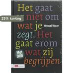 Het gaat er niet om wat je zegt, Het gaat er om wat zij, Boeken, Verzenden, Gelezen, W. Visser
