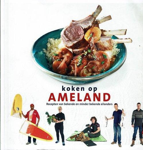 Koken op Ameland 9789078856436, Livres, Livres de cuisine, Envoi