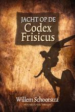 Jacht op de Codex Frisicus 9789492457455, Willem Schoorstra, Zo goed als nieuw, Nederlands, Verzenden