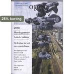 Open / 18 2030 Oorlogszone Amsterdam / Open / 18, Verzenden, Gelezen