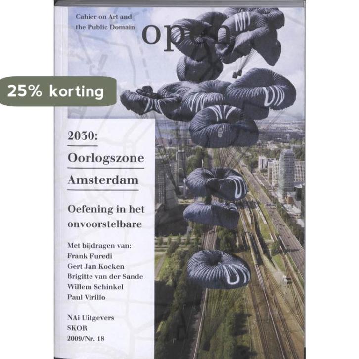 Open / 18 2030 Oorlogszone Amsterdam / Open / 18, Boeken, Kunst en Cultuur | Beeldend, Gelezen, Verzenden
