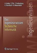 Das Ingenieurwissen: Technische Informatik  Lieb...  Book, Boeken, Liebig, Hans, Flik, Thomas, Zo goed als nieuw, Verzenden