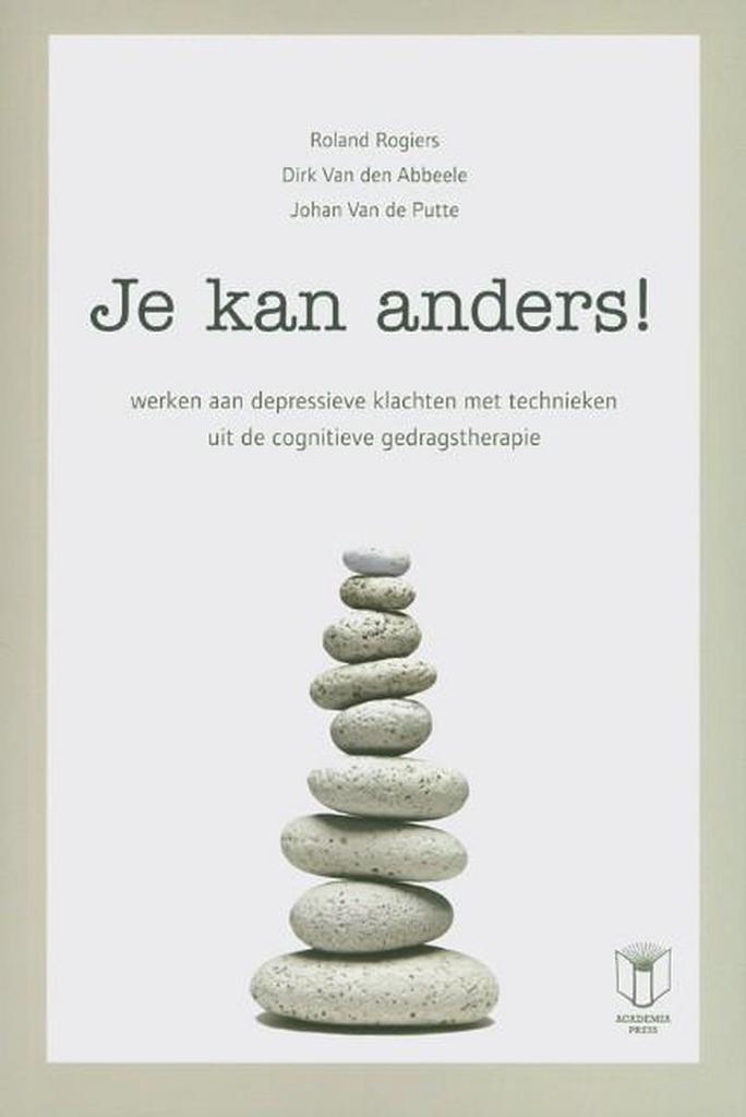 Je kan anders 9789038215693 Roland Rogiers, Boeken, Psychologie, Gelezen, Verzenden