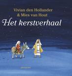 Het kerstverhaal 9789021678184, Vivian den Hollander, Mies van Hout, Verzenden